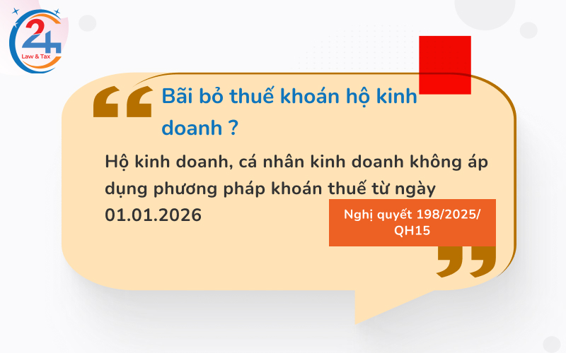 Tính thuế hộ kinh doanh 2025: Cách tính và các loại thuế phải nộp 3 Bãi bỏ thuế khoán hộ kinh doanh