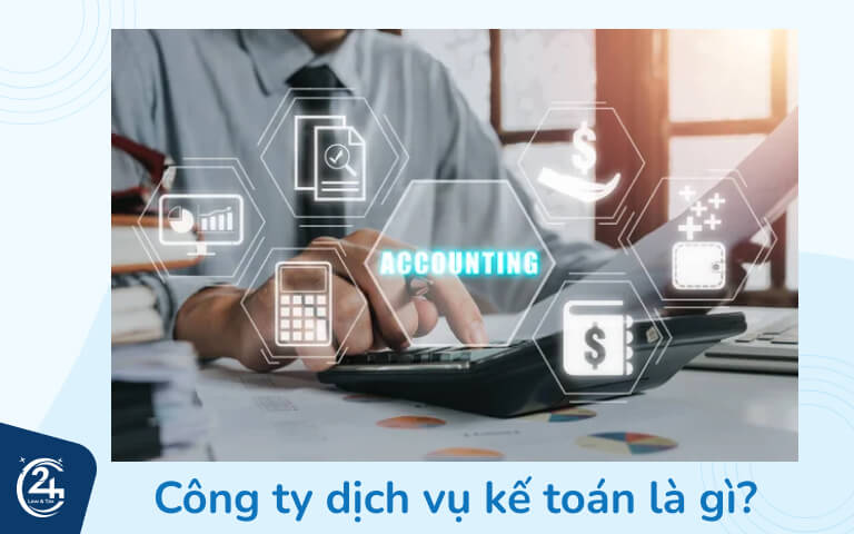 Top 10 các công ty dịch vụ kế toán trọn gói tại TP.HCM 1 công ty dịch vụ kế toán là gì