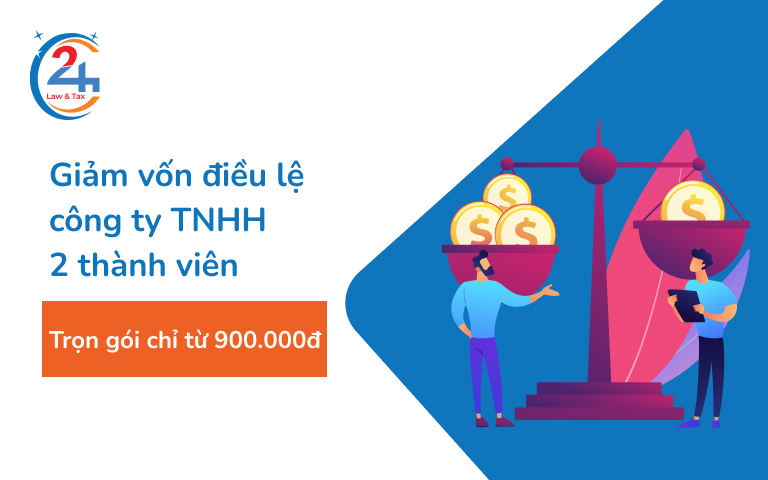 giảm vốn điều lệ công ty tnhh 2 thành viên