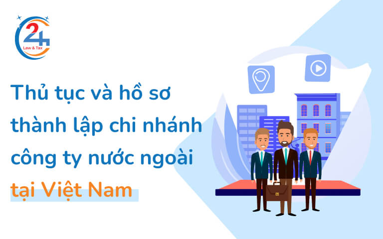 thành lập chi nhánh công ty nước ngoài